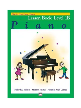 Lesson Book 1B, from Alfred's Basic Piano Library