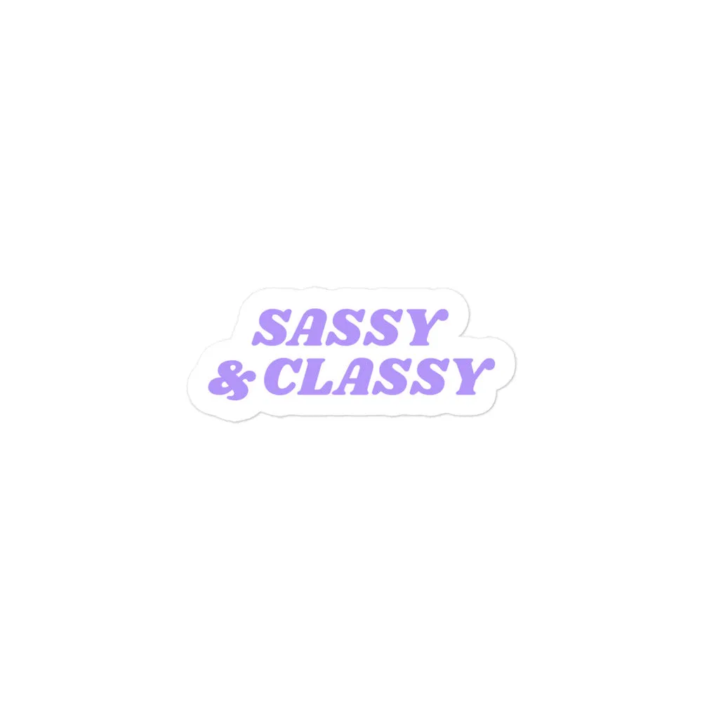 Sassy & Classy Sticker