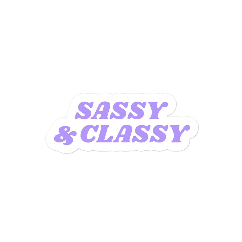 Sassy & Classy Sticker