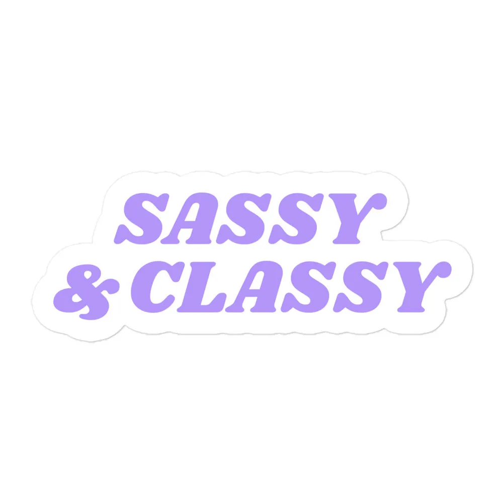 Sassy & Classy Sticker